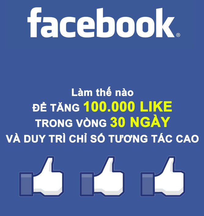 Bộ tài liệu: Làm sao để tăng 100.000 like trong vòng 30 ngày và duy trì chỉ số tương tác cao